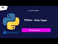 Data Types in Python Python Tutorial for Beginners Simplest Introduction String Data Type