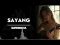Lagu SAYANG _ SUPERNOVA _ AL COVER