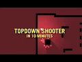 Make a 2D TOP-DOWN SHOOTER in just 10 MINUTES Godot Game Engine