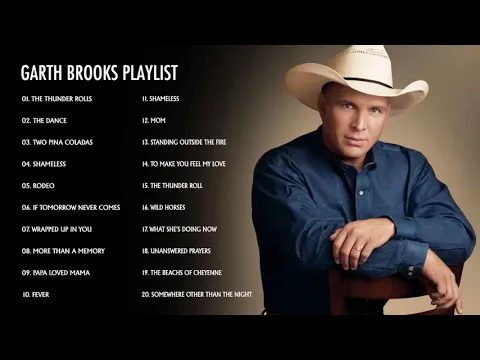 Download MP3 Garth Brooks Greatest Hits (Full Album) Best Songs of Garth Brooks (HQ)
