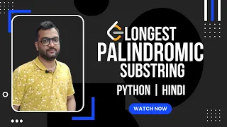 Longest Palindromic Substring Leetcode 5 IN 7 MINTUES Python Hindi