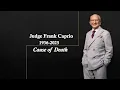 Judge Frank Caprio Cause of Death Wife Kids Illness Journey