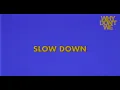 Download Lagu Why Don't We - Slow Down [Official Lyric Video]
