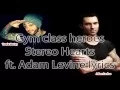 Download Lagu Gym class heroes-Stereo hearts ft.Adam levine with lyrics