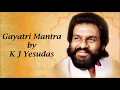 Download Lagu Gayatri Mantra by K J Yesudas