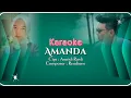 Lagu KARAOKE - AMANDA - CIPT : AMRIDI RUSLI - ALFARID