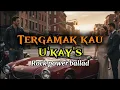 Lagu Versi Rock Power Balada! UKS – Tergamak Kau (Emosi yang Meledak!)