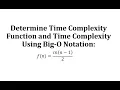 Determine Time Complexity Function and Time Complexity Using Big-O Notation f n cn n-1 2
