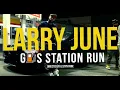 Larry June & Cardo - Gas Station Run (Official Music Video)
