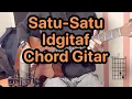 Download Lagu Satu-Satu - Idgitaf | Tutorial Chord \u0026 Kunci Gitar