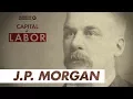 J P Morgan Capital Labor