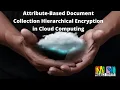 Java Attribute Based Document Collection Hierarchical Encryption in Cloud Computing MyProjectBazaar