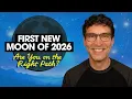 Lagu First New Moon of 2026: Are you on the right path?