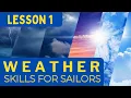 Why Weather Matters at Sea Marine Weather Basics for Sailors