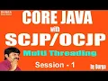Core Java with Multi Threading Part-1 Introduction