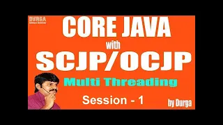 Core Java with Multi Threading Part-1 Introduction