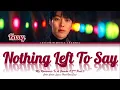 Kassy - 'Nothing Left To Say' [My Roommate Is A Gumiho Ost Part 5/Color Coded Lyrics/Han/Rom/Eng/가사]