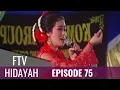 Download Lagu FTV Hidayah - Episode 75 | Wanita Penggoda Sejuta Pria