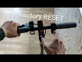 Factory HARD RESET Any Segway Ninebot Scooter - Clear Settings Fix Faults