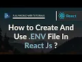 How To Create And Use ENV File In React Js React Js Tutorials