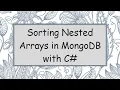 Sorting Nested Arrays in MongoDB with C