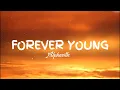 Download Lagu Alphaville - Forever Young (Lyrics)