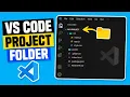 How to Open a Project Folder in Visual Studio Code 2026 Step-by-Step Guide