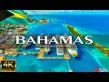 FLYING OVER BAHAMAS 4K U - Relaxing Music Along With Beautiful Nature s