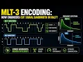 MLT-3 Encoding How engineers cut signal bandwidth in half