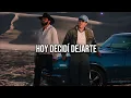 Hoy Decidí Dejarte - Virlán García, Oscar Maydon (Letra)