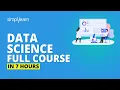 Data Science Full Course Learn Data Science In 7 Hours Data Science For Beginners Simplilearn