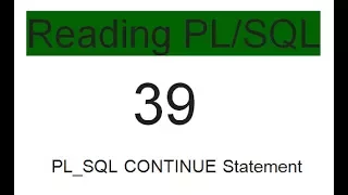 PL SQL CONTINUE Statement 39
