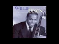 Willie Dixon -  Back Door man