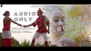 mathiya khorang audio version
