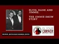 Download Lagu Elvis, Hank and Jimmie.  The Jimmie Snow Story