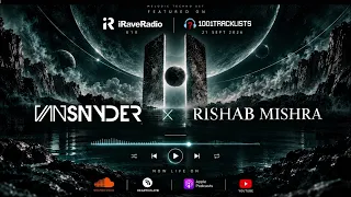 Van Snyder & Rishab Mishra - iRave Radio 010 - 2026-09-22