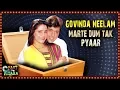Lagu Govinda's UNDYING LOVE For Neelam | Past Ka Pitara