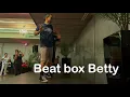 Beat box Betty - Roy Hadisubroto, Guyton Mundi \u0026 Shane McKeever