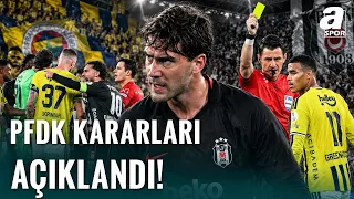 Fenerbahçe-Beşiktaş Derbisi Sonrası PFDK Sevkleri Belli Oldu! Vlahovic İçin Karar...