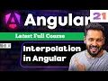 Angular 21 Tutorial in Hindi Interpolation Explained with Examples One Way Data Binding