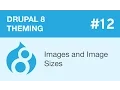 Drupal 8 Theming - Part 12
