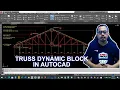 Faster way to create Truss Details in AutoCAD through Truss Dynamic Block