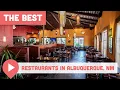 Best Restaurants in Albuquerque NM
