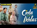Download Lagu Cinta Dalam Ikhlas - Film Drama Indonesia Terbaru
