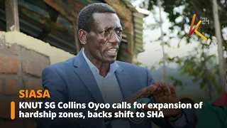 KNUT Boss Collins Oyoo Opposes Plans To Scrap Hardship Allowances Backs Shift To SHA Medical Cover 