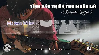 Download [ KARAOKE Guitar ] Tình Sầu Thiên Thu Muôn Lối (DỄ HÁT) -Doãn Hiếu- ft.LongDrae  hay nhất Lyrics Mới MP3