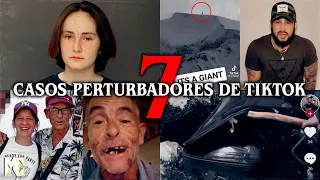 7 Casos PERTURBADORES de TIKTOK | MundoCreepy
