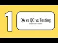 Software Testing for Beginners QA vs QC vs Testing