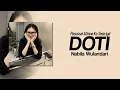 Lirik Doti||Pasussai Atinna Kotania Iya'||Nabila Wulandari