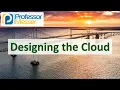 Designing the Cloud - CompTIA Network N10-009